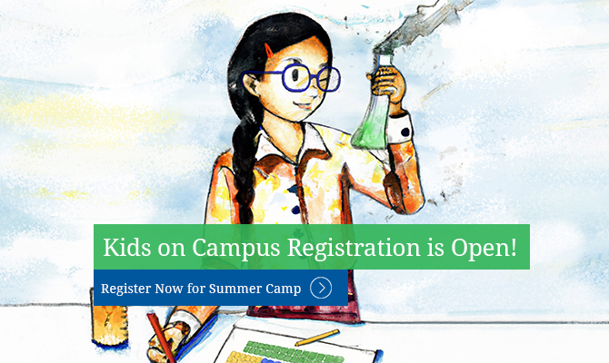 Kids on Campus Registration is Open